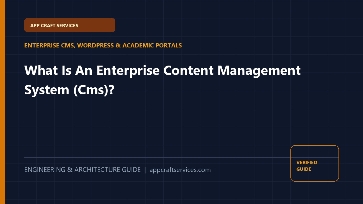 What Is An Enterprise Content Management System (Cms)?